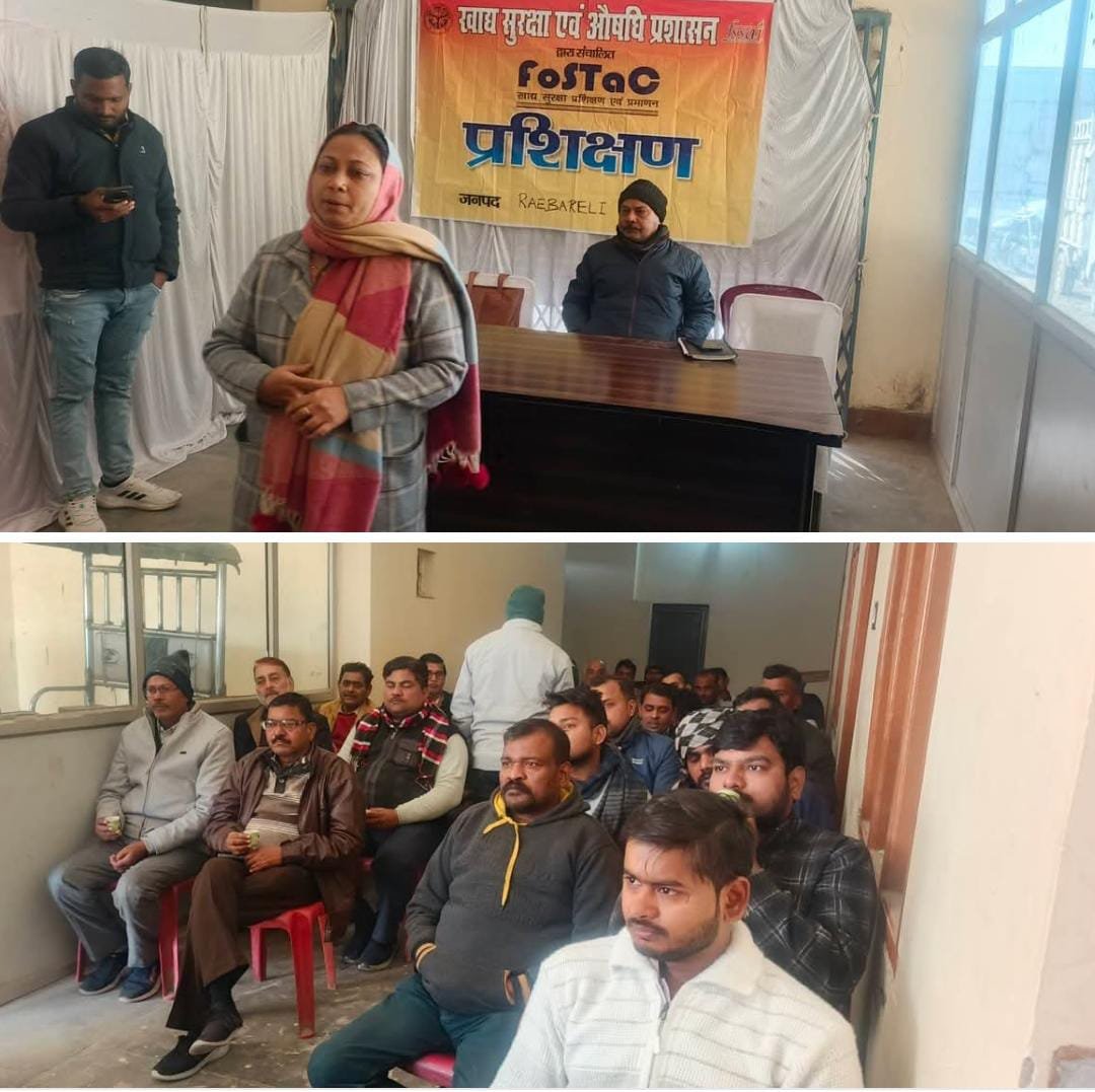 रायबरेली-ऊंचाहार तथा सलोन में दो स्थानों पर FoSTaC प्रशिक्षण कार्यक्रम सफलतापूर्वक संपन्न