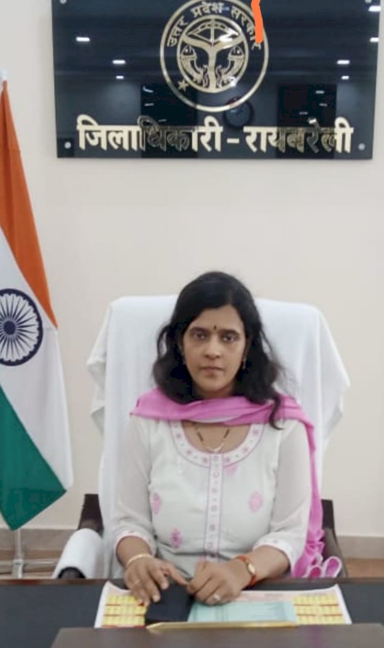 Raibareli- कोरोना से बचाव के लिए बरतें खास एहतियात : जिलाधिकारी