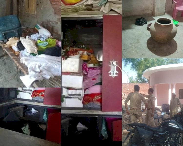 Raibareli-अज्ञात चोरों द्वारा जेवरात व नगदी 6 घरों में पार, जांच में जुटी पुलिस 