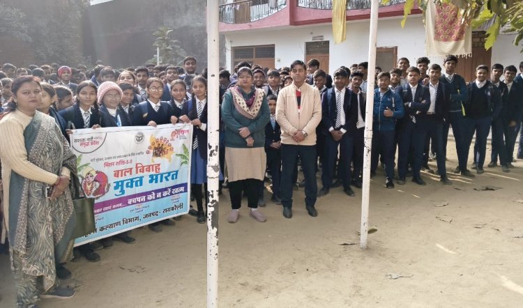 रायबरेली में बाल विवाह मुक्त भारत विशेष कार्यक्रम के तहत चलाया गया जागरूकता अभियान