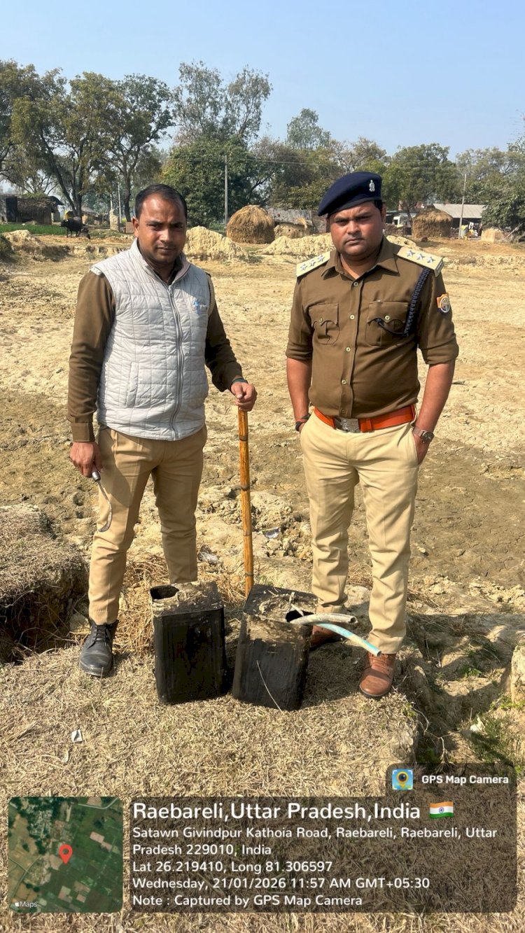 रायबरेली - 60 लीटर अवैध कच्ची शराब बरामद, 03 अभियोग पंजीकृत