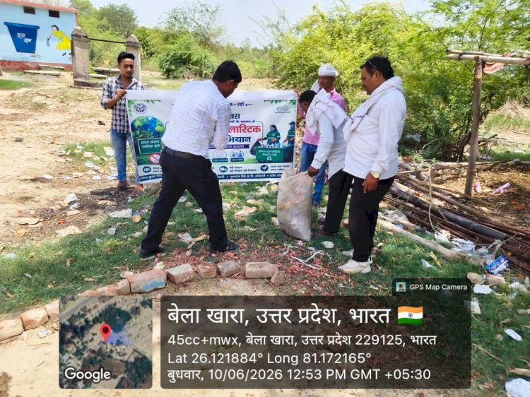 रायबरेली ग्राम पंचायतों में चलाया जा रहा प्लास्टिक मुक्ति अभियान