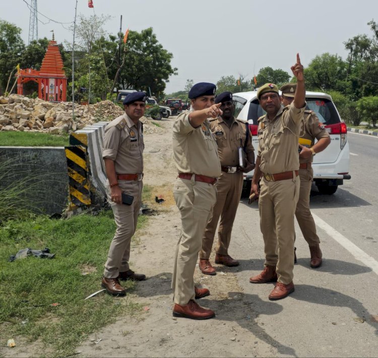 रायबरेली पुलिस अधीक्षक ने घटनास्थल का किया निरीक्षण, जिम्मेदारों को दिए आवश्यक दिशा निर्देश