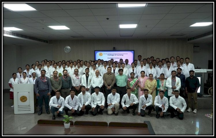 एम्स रायबरेली में B.Sc. नर्सिंग और एलाइड एंड हेल्थकेयर प्रोफेशन्स बैच 2026 का स्वागत